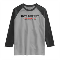 Hot Buffet Available All Day Raglan Shirt Funny Cooking Food - Wonder Print Shop
