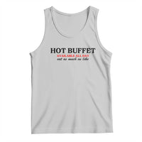 Hot Buffet Available All Day Tank Top Funny Cooking Food - Wonder Print Shop