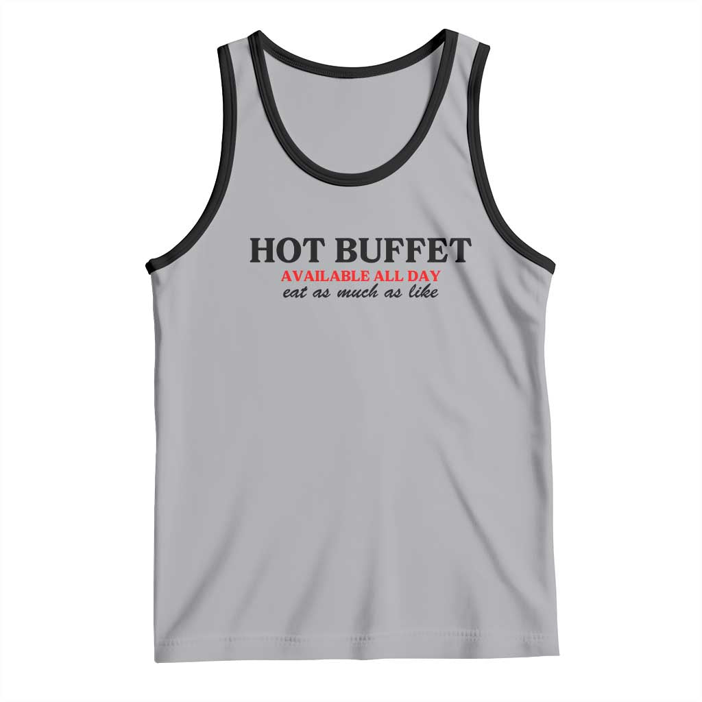 Hot Buffet Available All Day Tank Top Funny Cooking Food - Wonder Print Shop