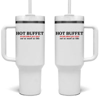 Hot Buffet Available All Day Tumbler With Handle Funny Cooking Food - Wonder Print Shop