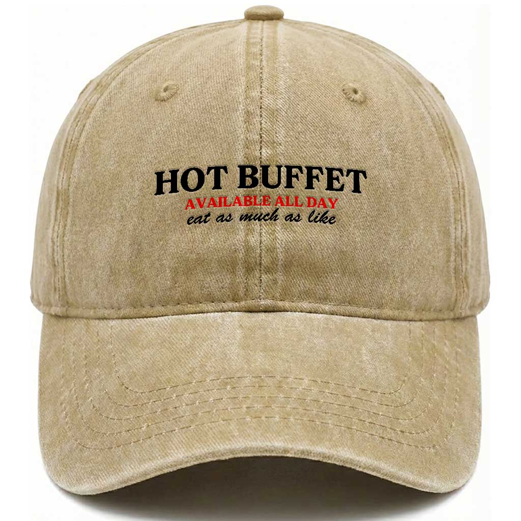 Hot Buffet Available All Day Washed Cotton Baseball Cap Funny Cooking Food