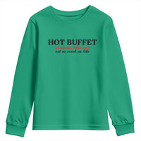 Hot Buffet Available All Day Youth Sweatshirt Funny Cooking Food - Wonder Print Shop
