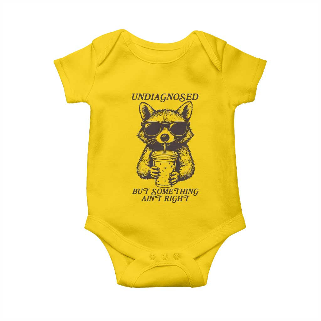 Undiagnosed But Something Aint Right Baby Onesie Funny Racoon Saying - Wonder Print Shop
