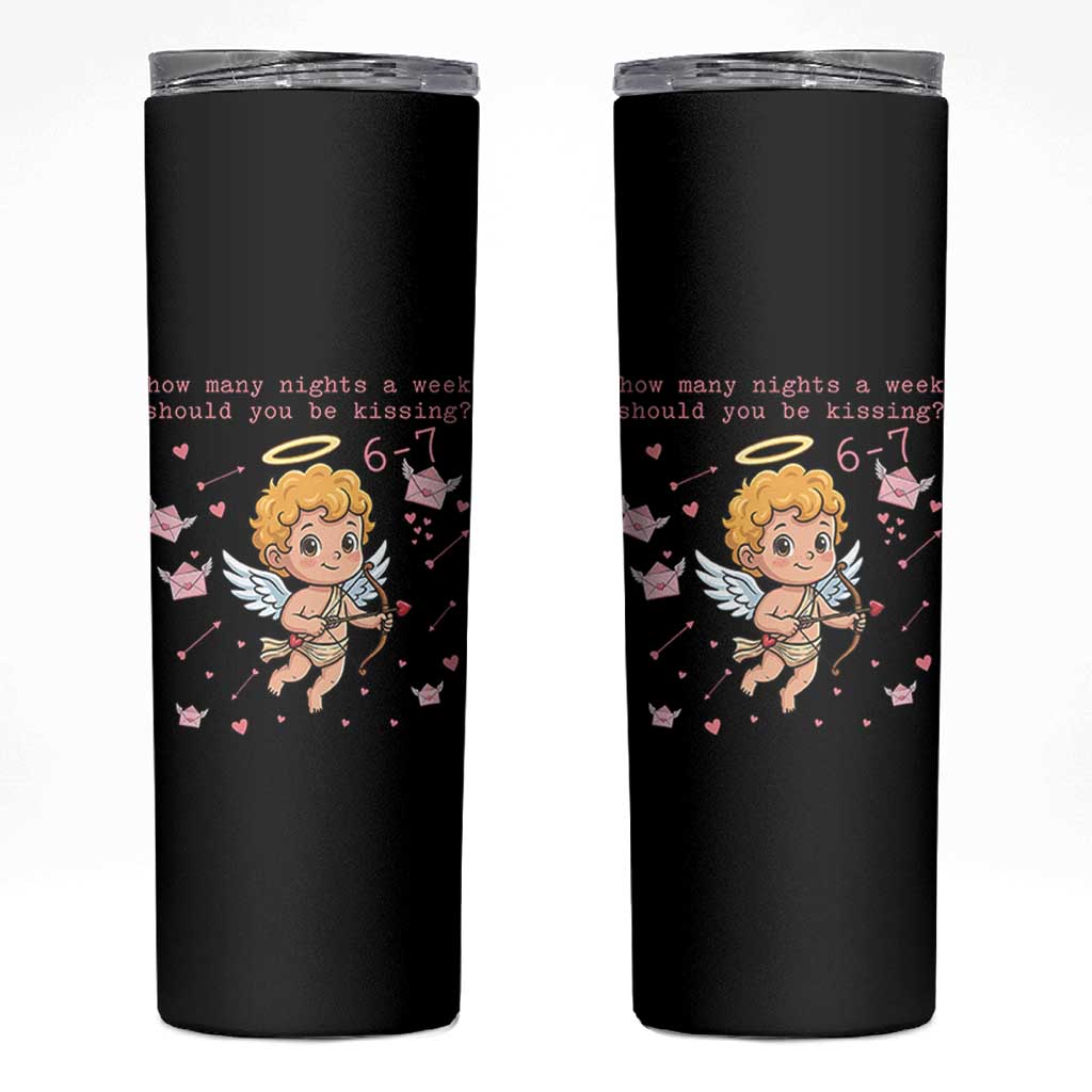 67 Valentine Meme Skinny Tumbler Funny Six Seven Cupid Saying - Wonder Print Shop
