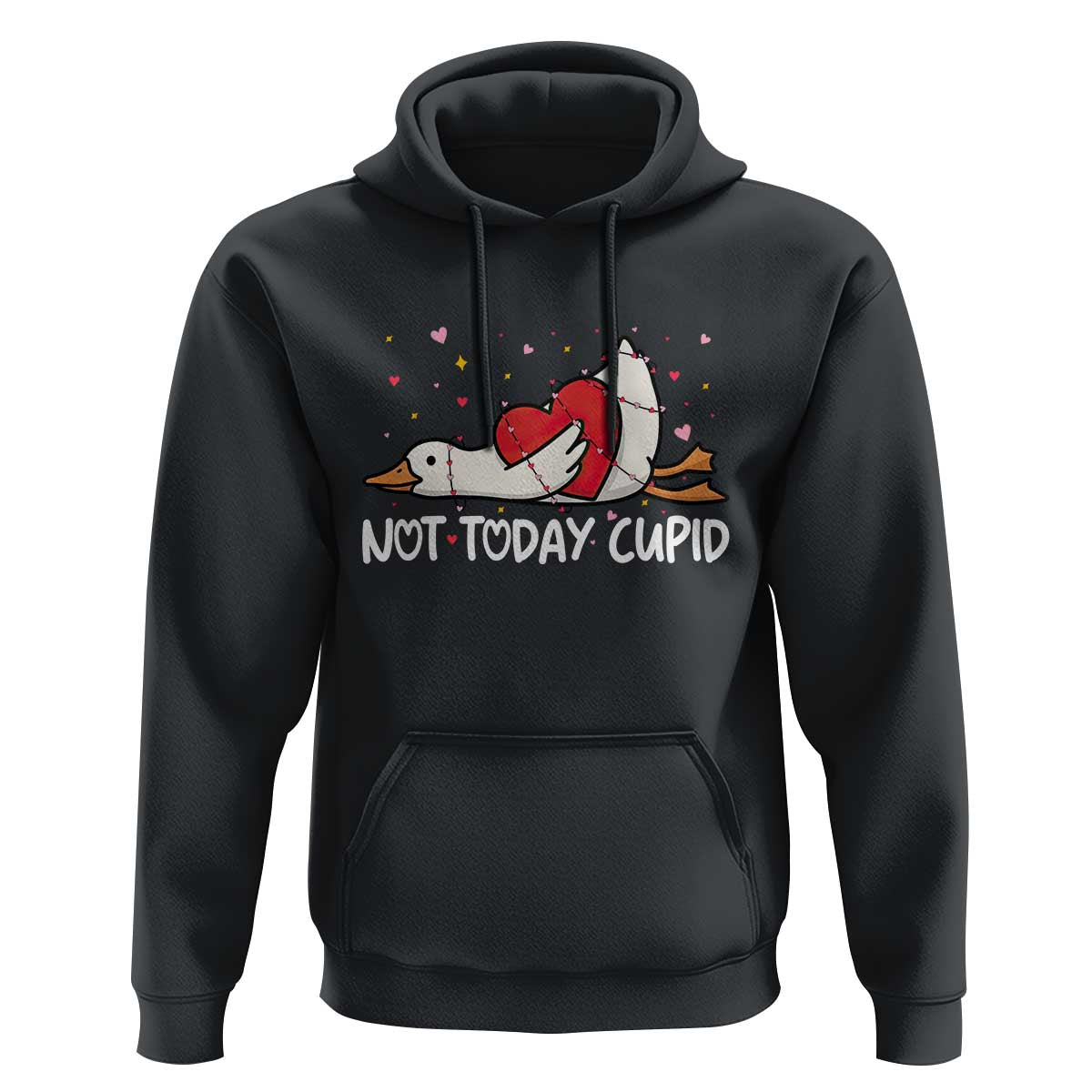 Silly Goose Valentine Hoodie Not Today Cupid - Wonder Print Shop