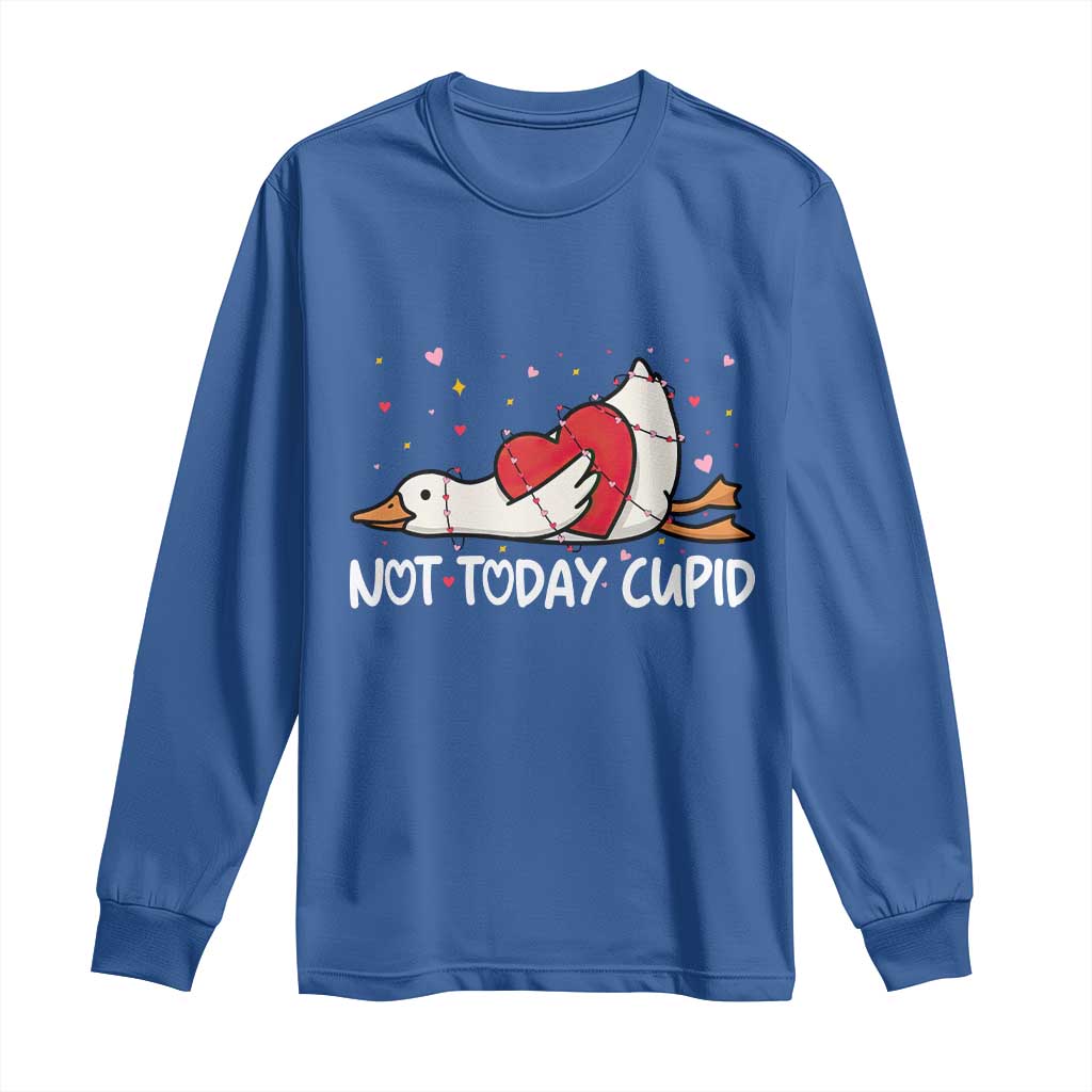 Silly Goose Valentine Long Sleeve Shirt Not Today Cupid - Wonder Print Shop