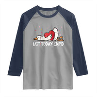 Silly Goose Valentine Raglan Shirt Not Today Cupid - Wonder Print Shop