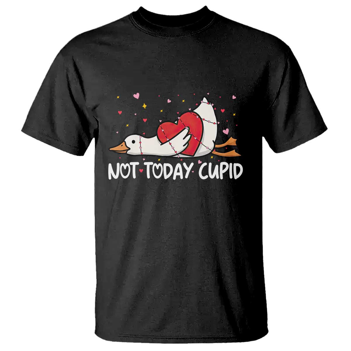 Silly Goose Valentine T Shirt Not Today Cupid - Wonder Print Shop