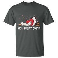 Silly Goose Valentine T Shirt Not Today Cupid - Wonder Print Shop