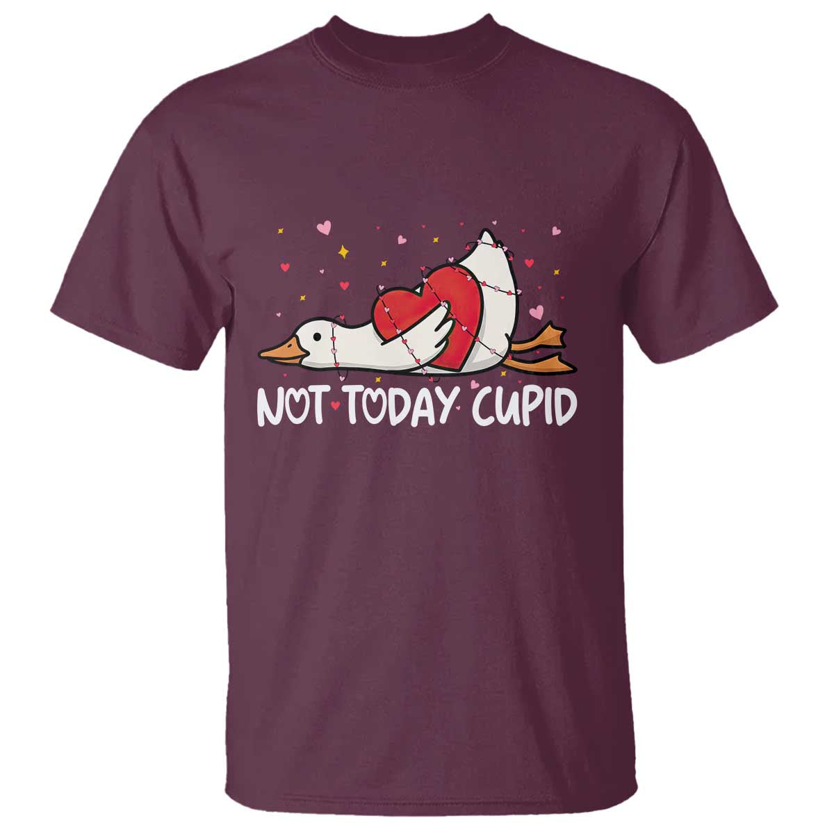 Silly Goose Valentine T Shirt Not Today Cupid - Wonder Print Shop