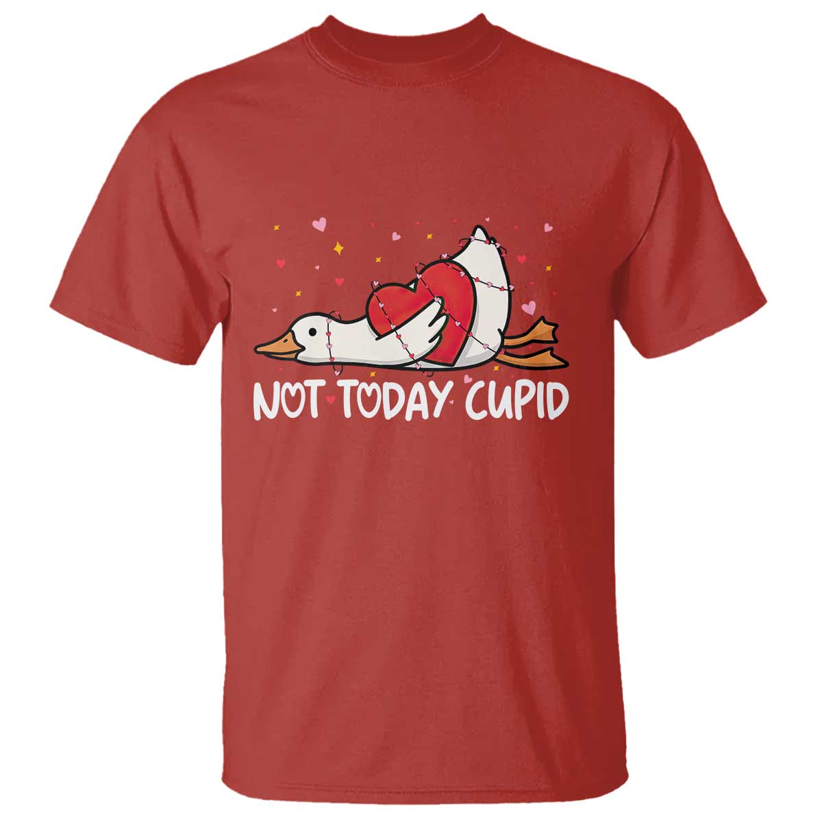 Silly Goose Valentine T Shirt Not Today Cupid - Wonder Print Shop