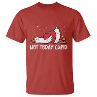 Silly Goose Valentine T Shirt Not Today Cupid - Wonder Print Shop