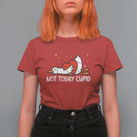 Silly Goose Valentine T Shirt For Women Not Today Cupid - Wonder Print Shop