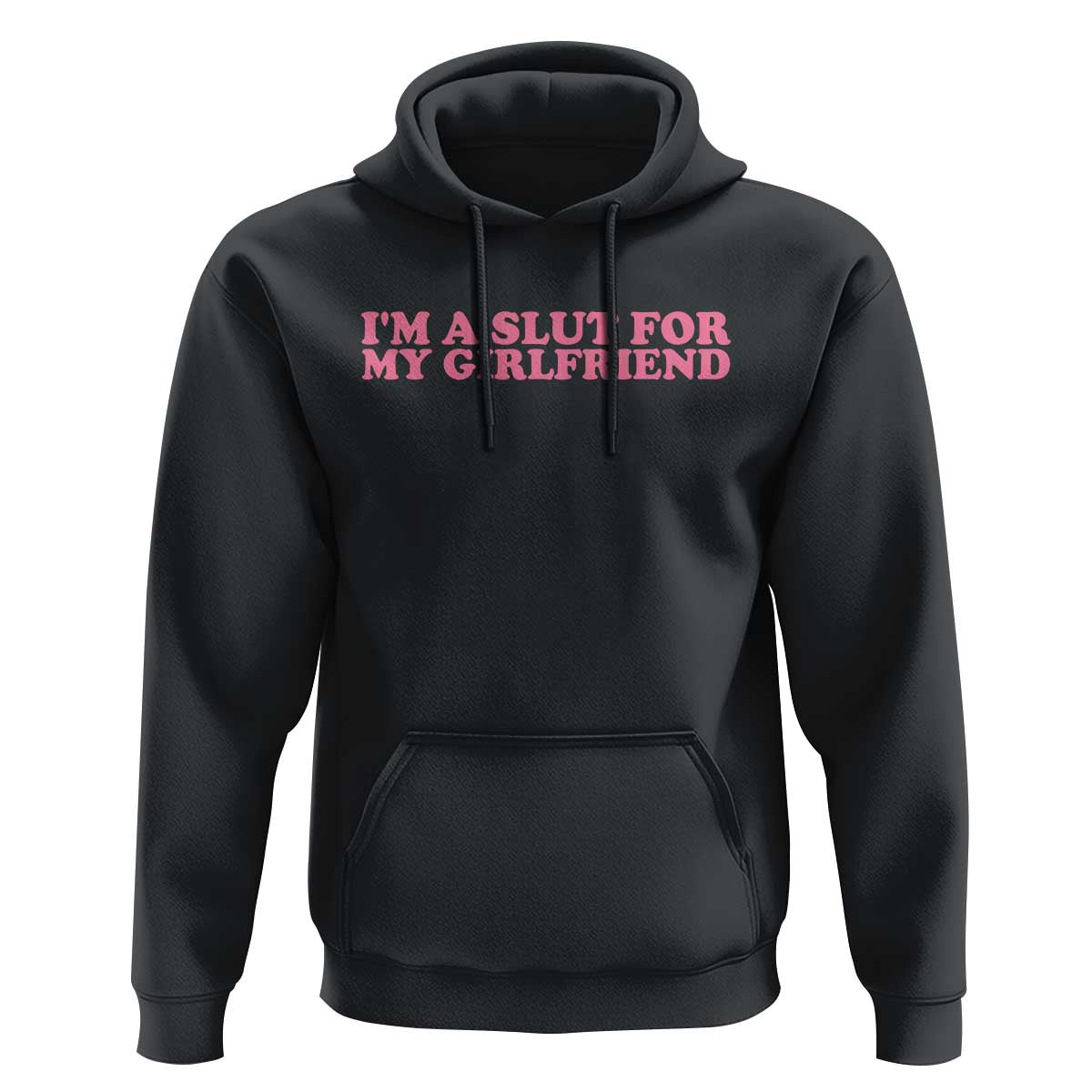 Funny Boyfriend Valentine Hoodie Im A Slut For My Girlfriend - Wonder Print Shop
