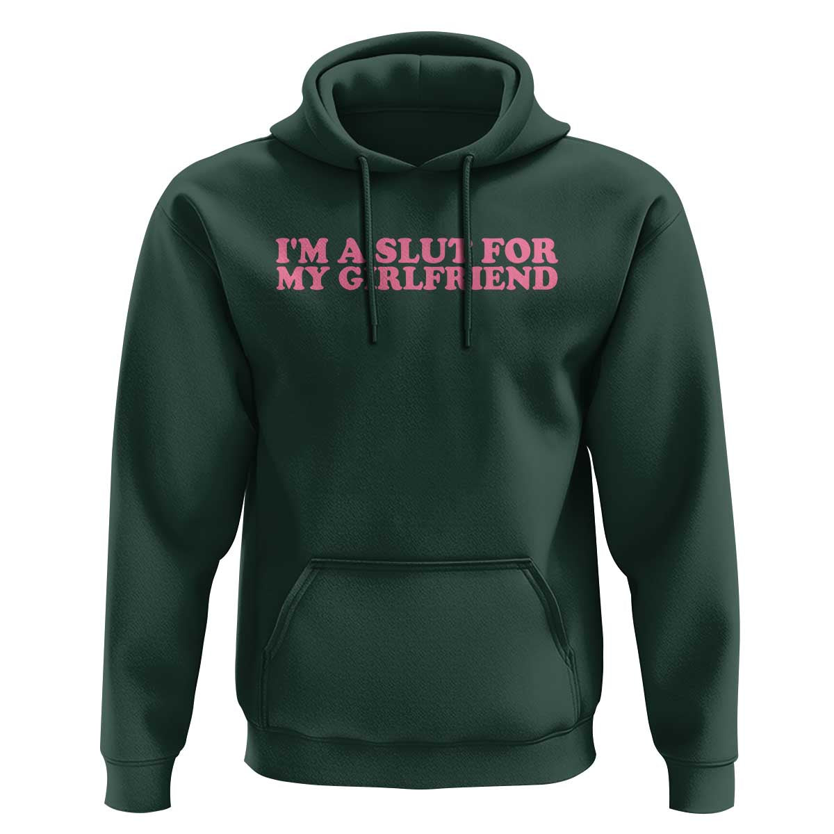 Funny Boyfriend Valentine Hoodie Im A Slut For My Girlfriend - Wonder Print Shop