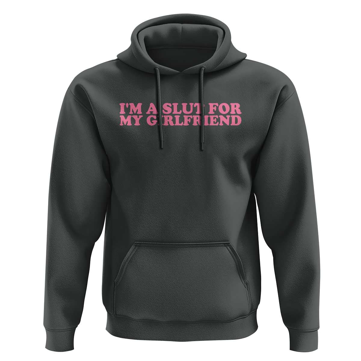 Funny Boyfriend Valentine Hoodie Im A Slut For My Girlfriend - Wonder Print Shop