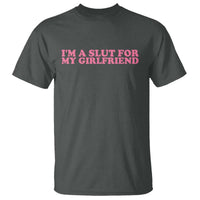 Funny Boyfriend Valentine T Shirt Im A Slut For My Girlfriend - Wonder Print Shop
