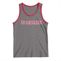 Funny Boyfriend Valentine Tank Top Im A Slut For My Girlfriend - Wonder Print Shop