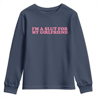 Funny Boyfriend Valentine Youth Sweatshirt Im A Slut For My Girlfriend - Wonder Print Shop