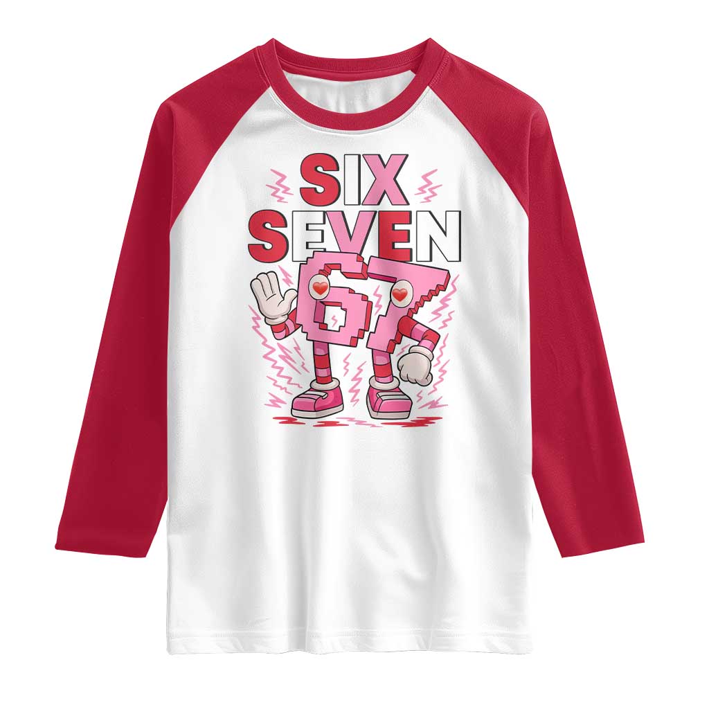 67 Valentines Raglan Shirt Funny Six Seven Brainrot Meme