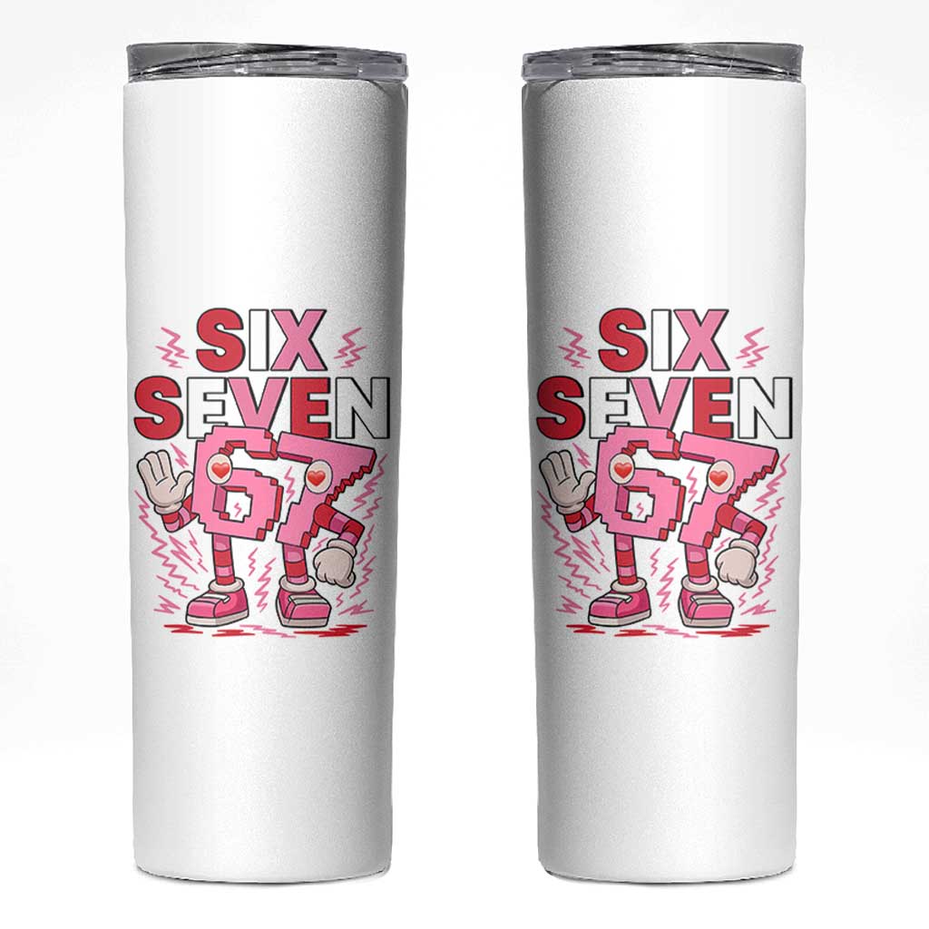 67 Valentines Skinny Tumbler Funny Six Seven Brainrot Meme