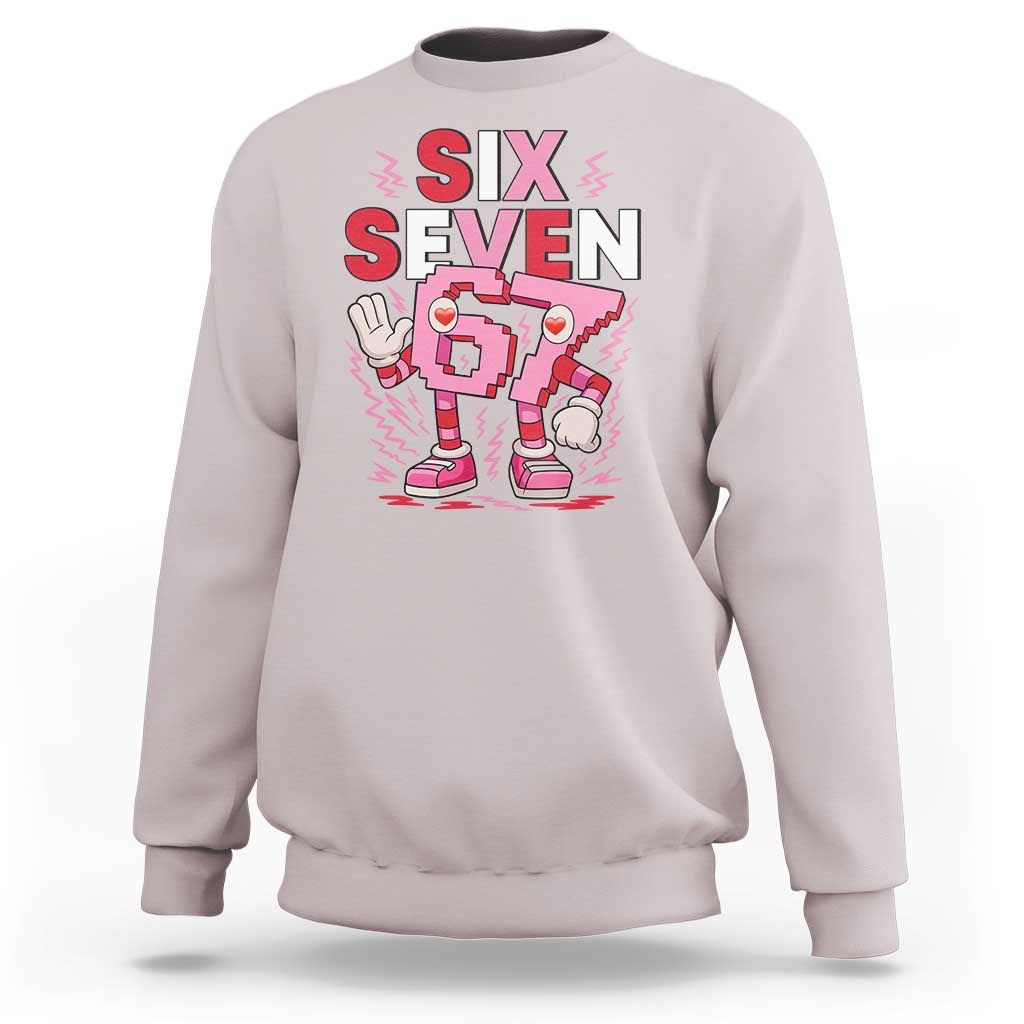 67 Valentines Sweatshirt Funny Six Seven Brainrot Meme