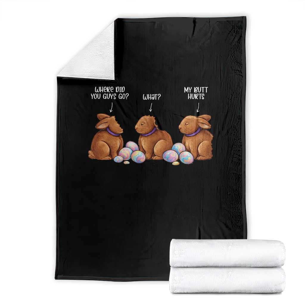 Funny Easter Bunny Throw Blanket Where Did You Guys Go Chocolate