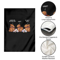 Funny Easter Bunny Garden Flag Where Did You Guys Go Chocolate
