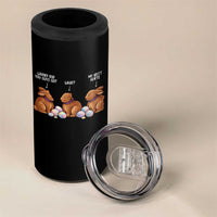 Funny Easter Bunny 4 in 1 Can Cooler Tumbler Where Did You Guys Go Chocolate