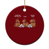 Funny Easter Bunny Ceramic Ornament Where Did You Guys Go Chocolate