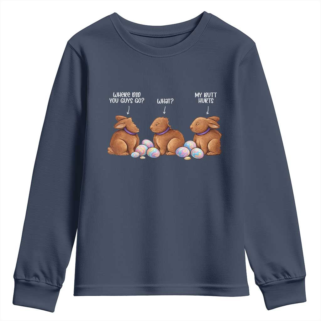 Funny Easter Bunny Youth Sweatshirt Where Did You Guys Go Chocolate