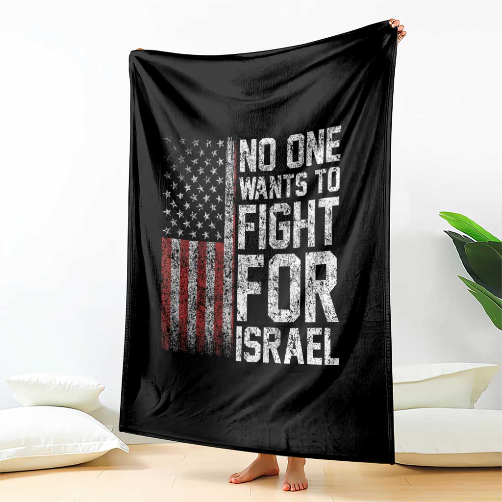 No One Wants To Fight For Israel Throw Blanket Vintage American Flag Anti War Freedom First