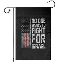 No One Wants To Fight For Israel Garden Flag Vintage American Flag Anti War Freedom First