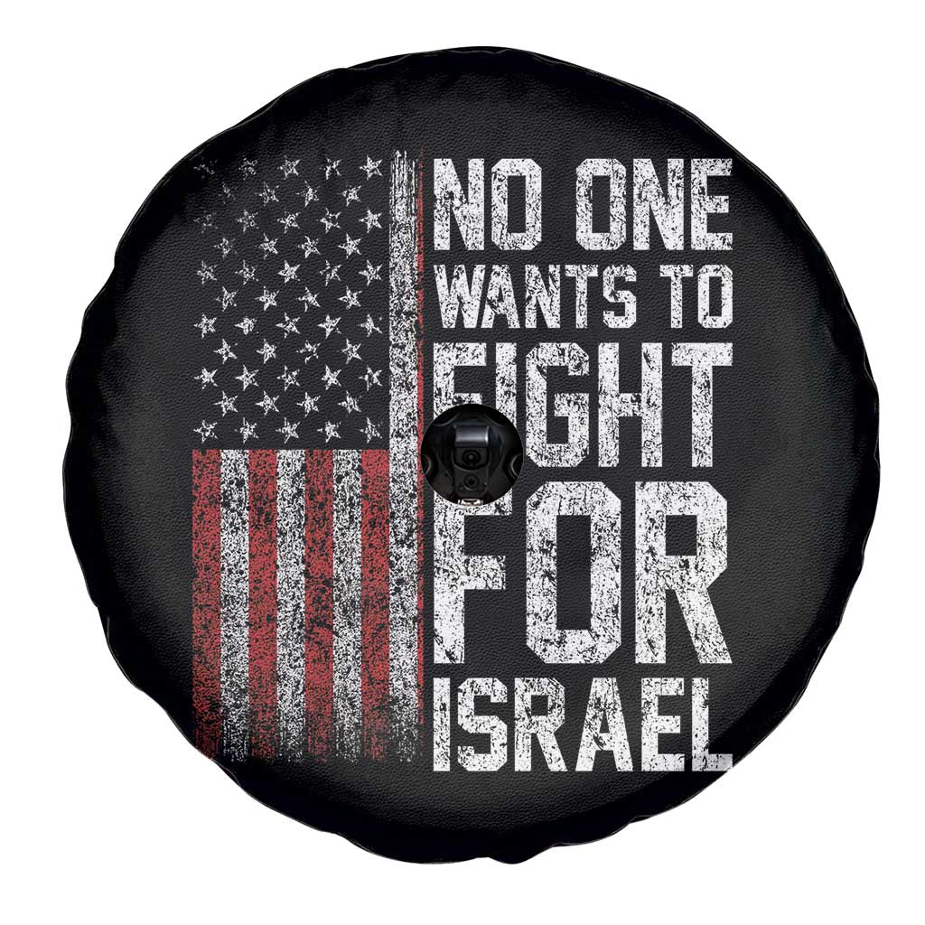 No One Wants To Fight For Israel Spare Tire Cover Vintage American Flag Anti War Freedom First