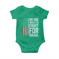 No One Wants To Fight For Israel Baby Onesie Vintage American Flag Anti War Freedom First