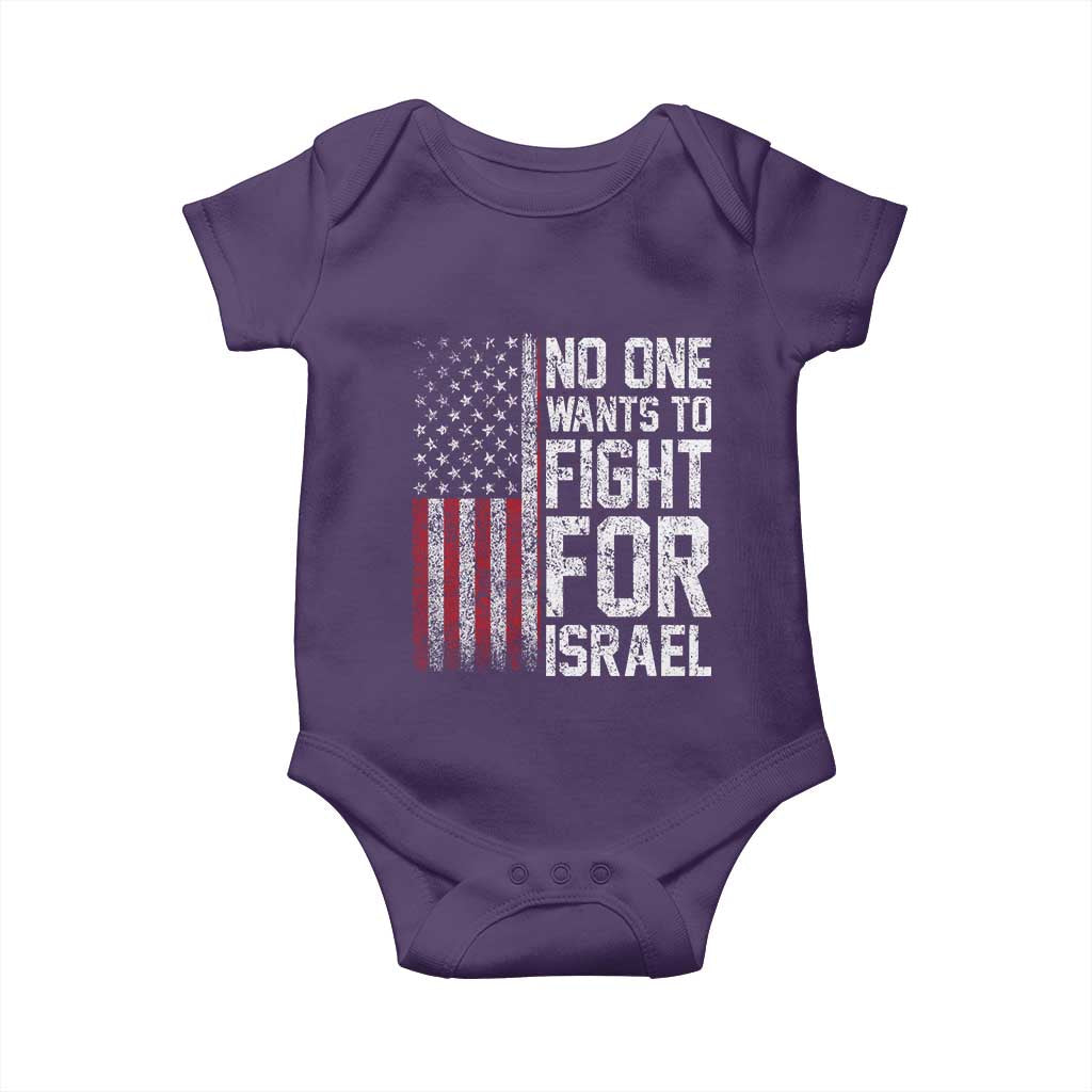 No One Wants To Fight For Israel Baby Onesie Vintage American Flag Anti War Freedom First