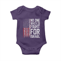 No One Wants To Fight For Israel Baby Onesie Vintage American Flag Anti War Freedom First