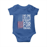 No One Wants To Fight For Israel Baby Onesie Vintage American Flag Anti War Freedom First
