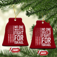 No One Wants To Fight For Israel Ceramic Ornament Vintage American Flag Anti War Freedom First