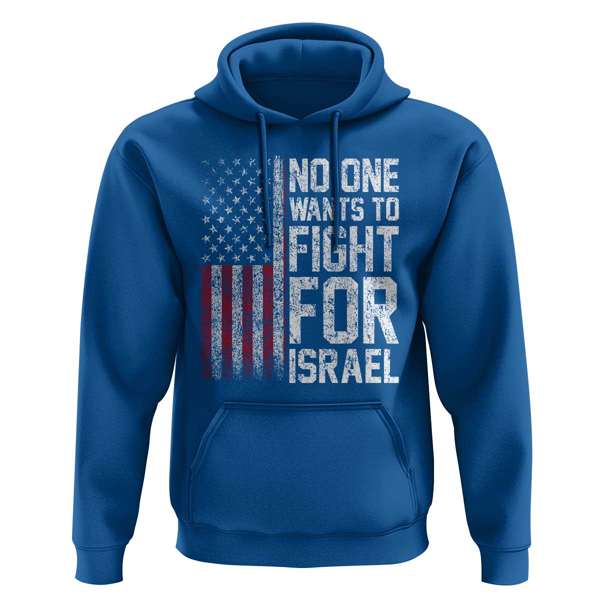 No One Wants To Fight For Israel Hoodie Vintage American Flag Anti War Freedom First