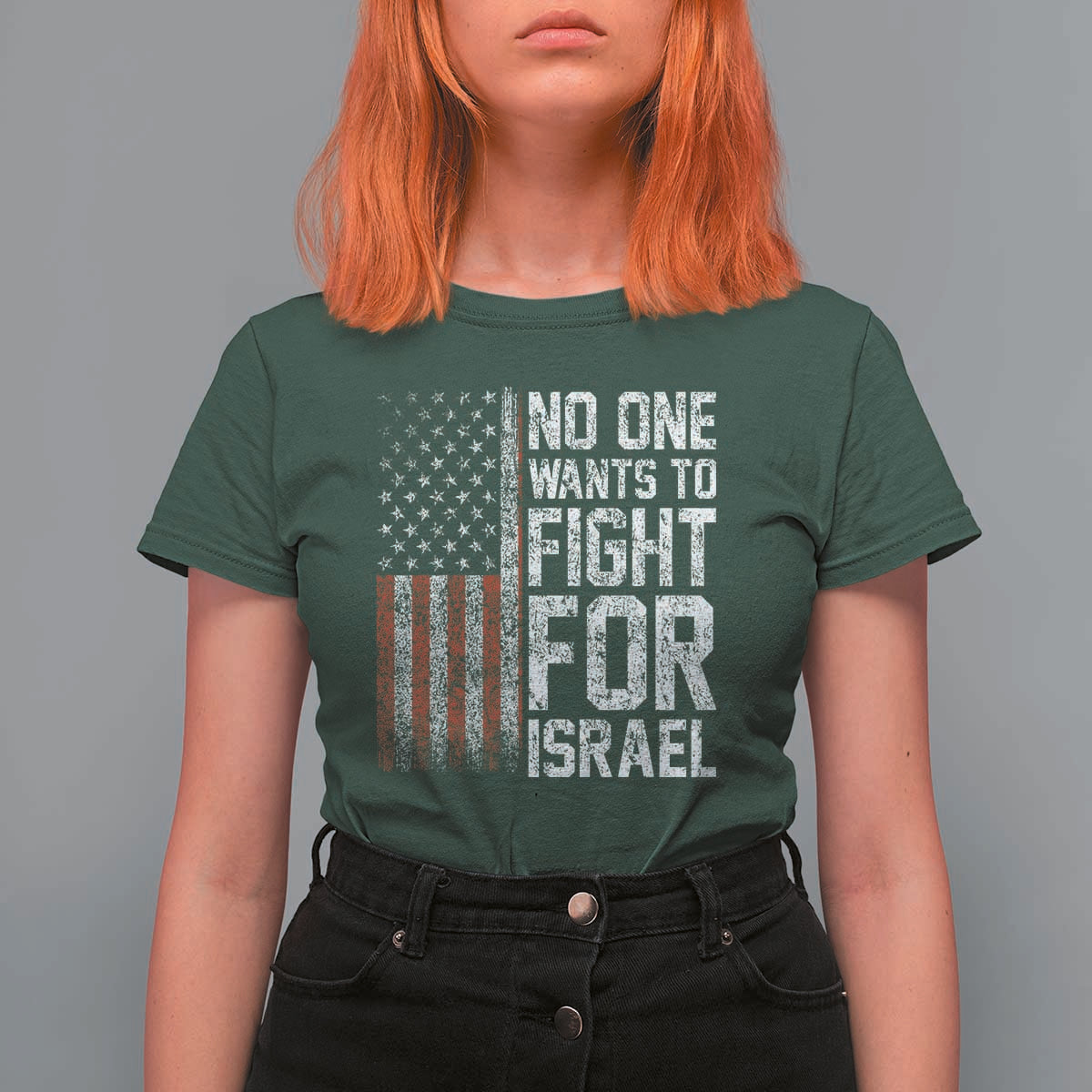 No One Wants To Fight For Israel T Shirt For Women Vintage American Flag Anti War Freedom First