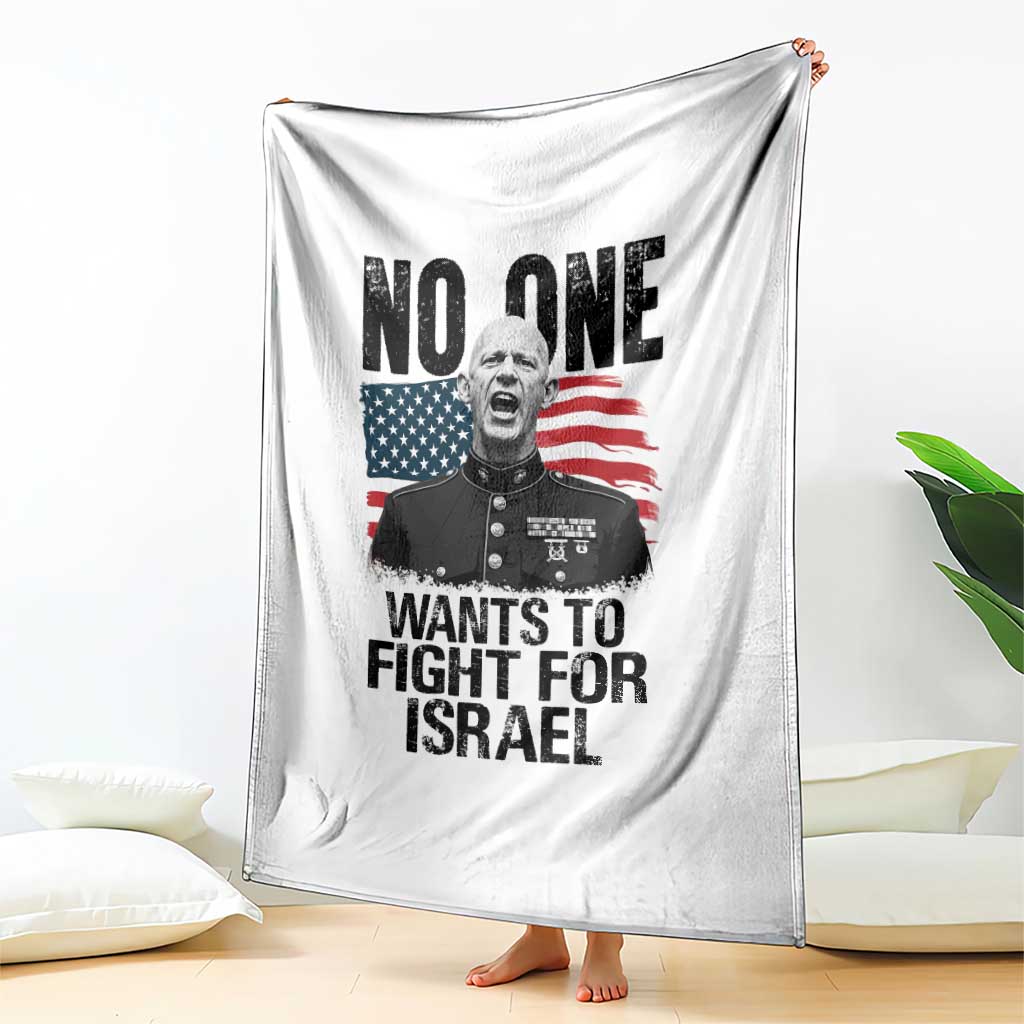 No One Wants To Fight For Israel Throw Blanket Marine Veteran American Freedom