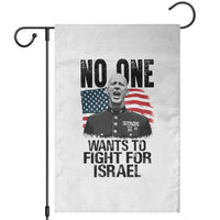 No One Wants To Fight For Israel Garden Flag Marine Veteran American Freedom