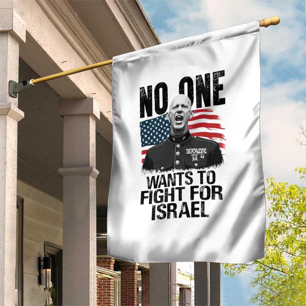 No One Wants To Fight For Israel Garden Flag Marine Veteran American Freedom