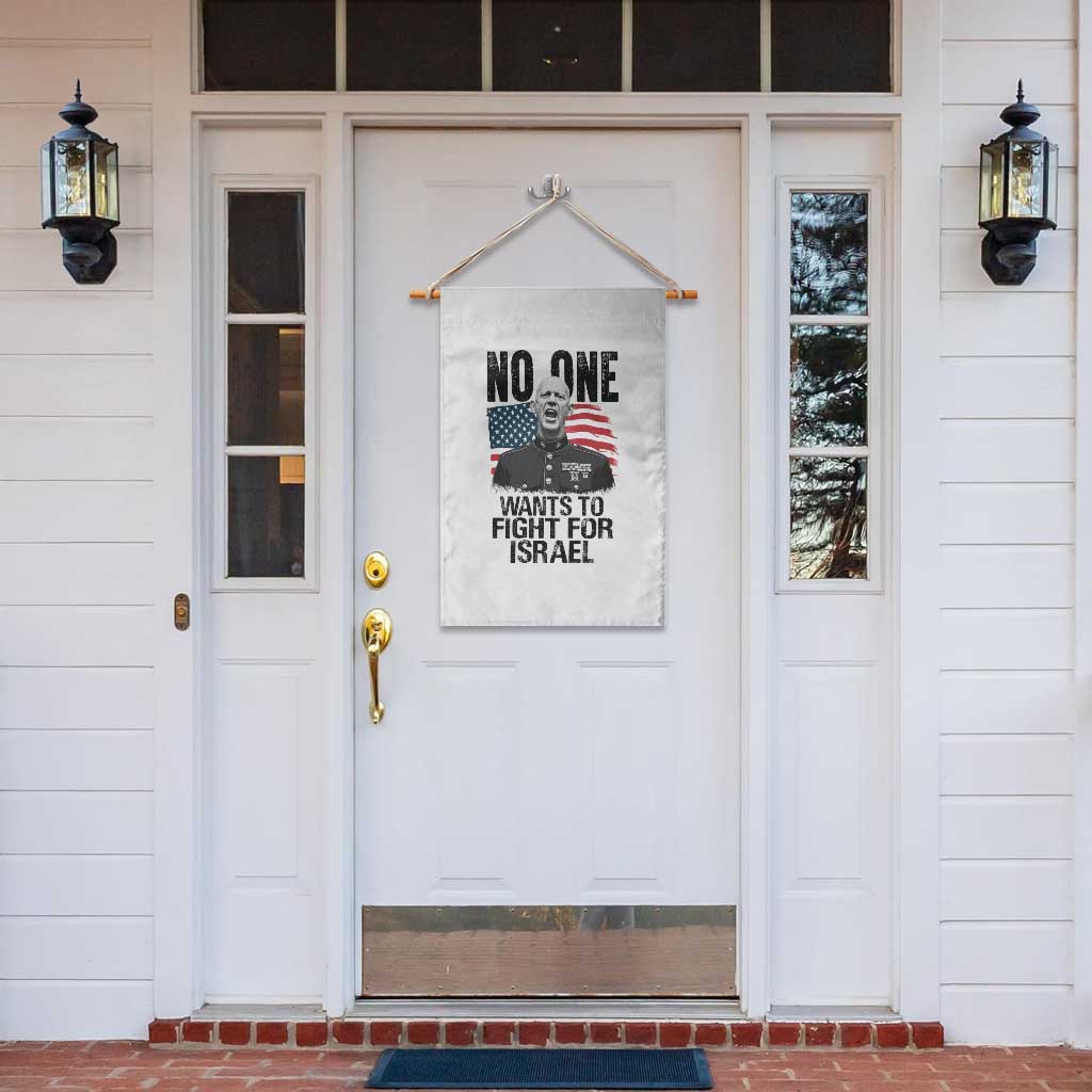 No One Wants To Fight For Israel Garden Flag Marine Veteran American Freedom
