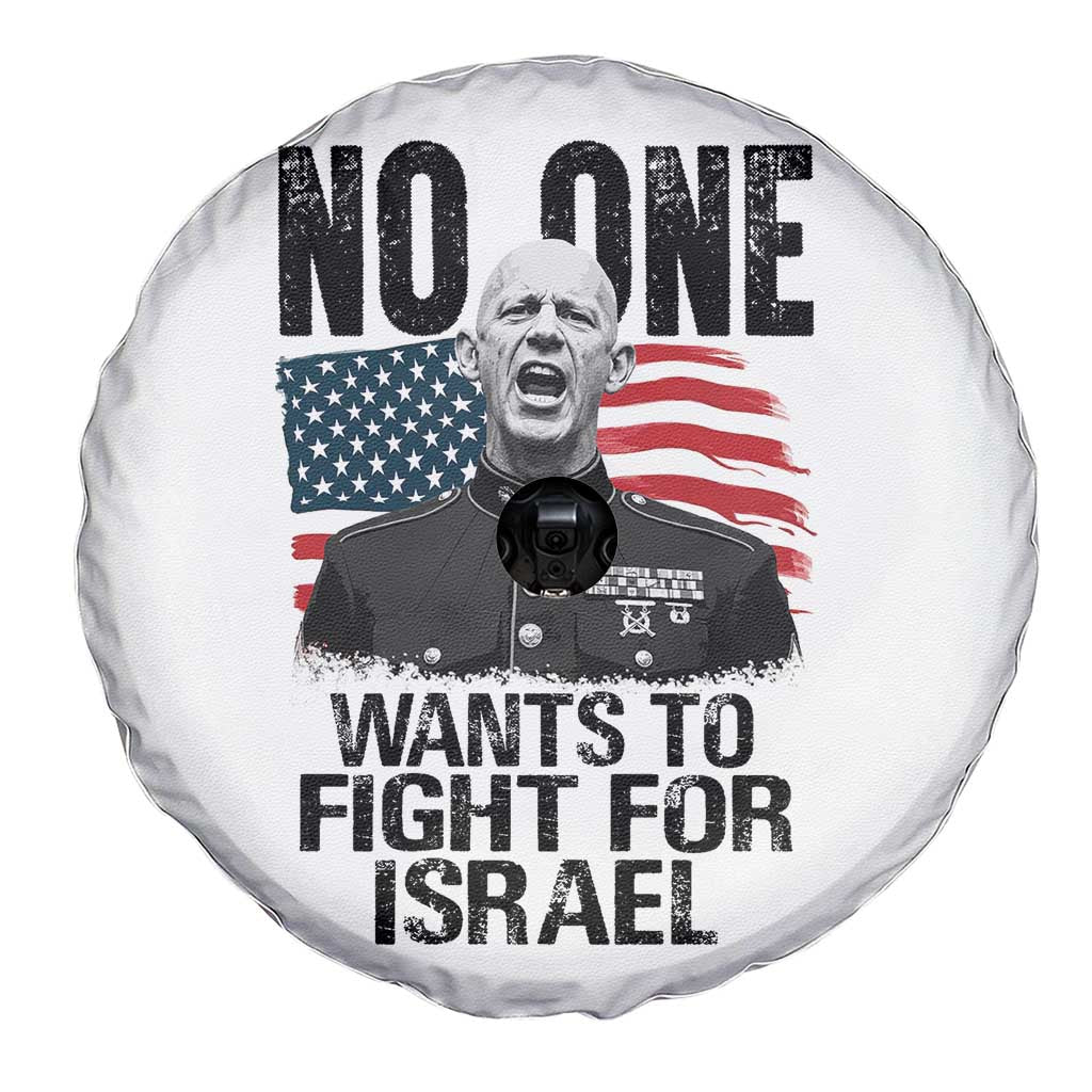 No One Wants To Fight For Israel Spare Tire Cover Marine Veteran American Freedom