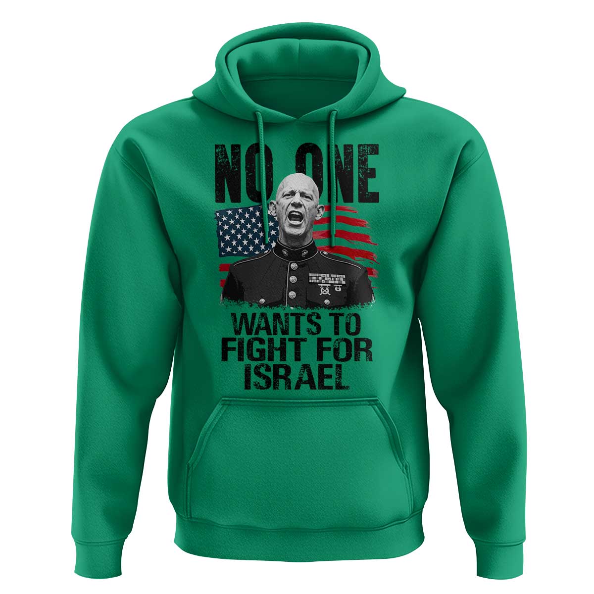 No One Wants To Fight For Israel Hoodie Marine Veteran American Freedom