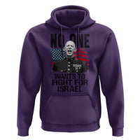 No One Wants To Fight For Israel Hoodie Marine Veteran American Freedom