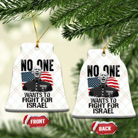 No One Wants To Fight For Israel Ceramic Ornament Marine Veteran American Freedom