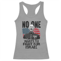 No One Wants To Fight For Israel Racerback Tank Top Marine Veteran American Freedom